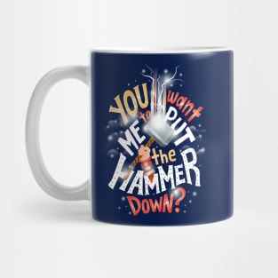 Hammer down Mug